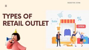 Types Of Retail Outlets | Retail Outlets In Hindi | Retail Stores